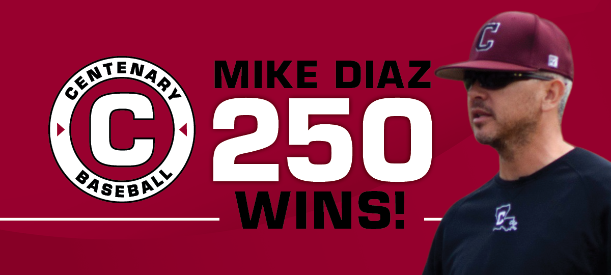 Centenary Defeats Willamette 6-2 Sunday In Gents Classic As Diaz Wins 250th Career Game