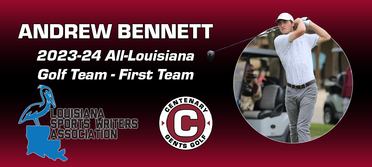 Andrew Bennett Named to 2023-24 LSWA All-Louisiana Golf Team