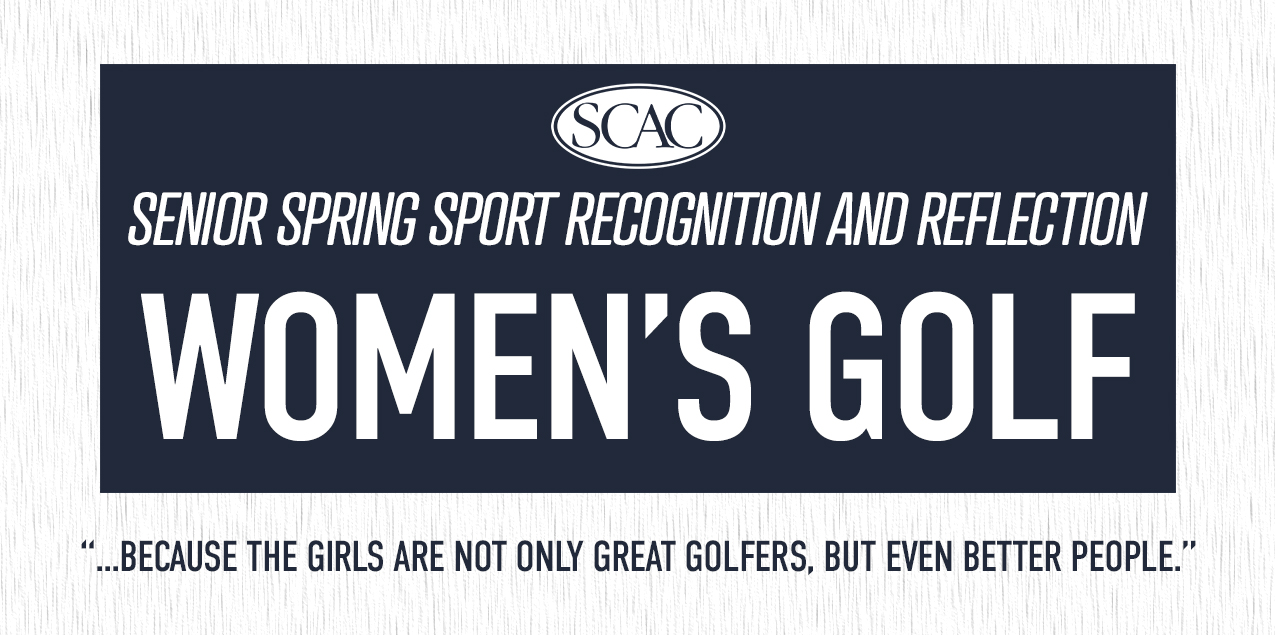 SCAC Highlights Centenary Women's Golf Seniors